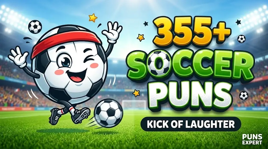 "355+ SOCCER PUNS" in big 3D letters alongside an energetic winking cartoon soccer ball with the tagline "KICK OF LAUGHTER".